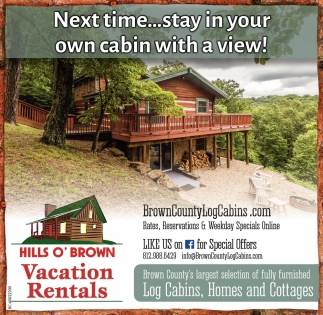 Next Time Stay In Your Own Cabin With A View Hills O Brown