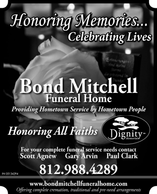 Honoring All Faiths, Bond Mitchell Funeral Home , Nashville, IN